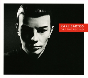Off the Record by Bartos, Karl