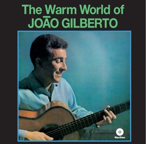 Warm World by Gilberto, Joao