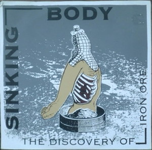 The Discovery of Iron Ore (10") by Sinking Body