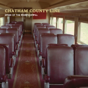 Speed of the Whippoorwill by Chatham County Line