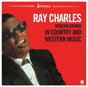 Modern Sounds In Country & Western Music by Charles, Ray