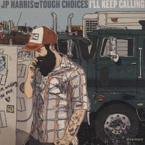 I'll Keep Calling by Harris, Jp -and the To...