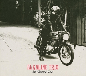 My Shame is True by Alkaline Trio