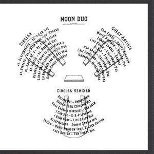 Circles Remixed by Moon Duo