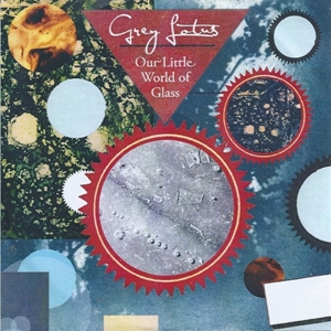 Our Little World of Glass by Grey Lotus