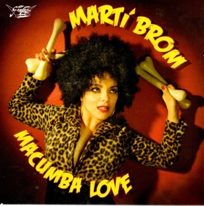 7-Macumba Love by Brom, Marti