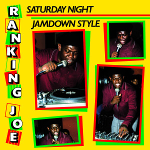 Saturday Night Jamdown Style by Ranking Joe