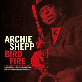 Bird Fire by Shepp, Archie Meets Ka...