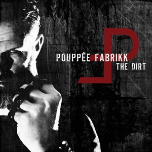 Dirt by Pouppee Fabrikk