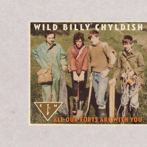 All Our Forts Are With You by Childish, Billy