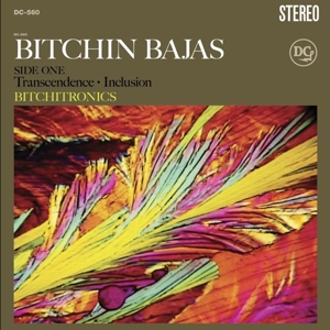 Bitchitronics by Bitchin Bajas