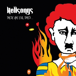 These Are Evil Times by Hellsongs