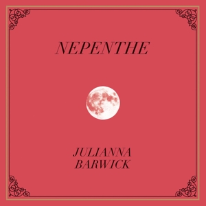 Nepenthe by Barwick, Julianna