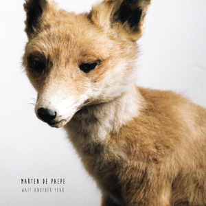 Wait Another Year by De Paepe, Marten