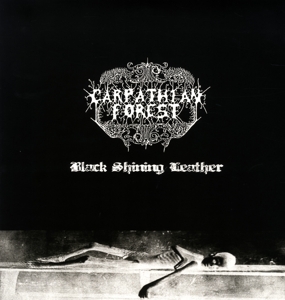 Black Shining Leather by Carpathian Forest