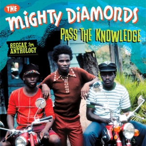 Pass the Knowledge by Mighty Diamonds