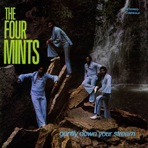 Gently Down Your Stream by Four Mints