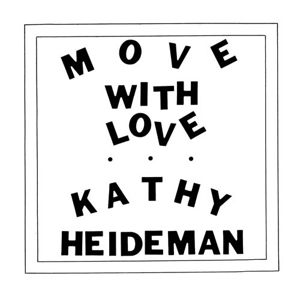 Move With Love by Heideman, Kathy