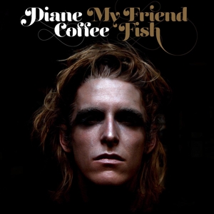 My Friend Fish by Coffee, Diane
