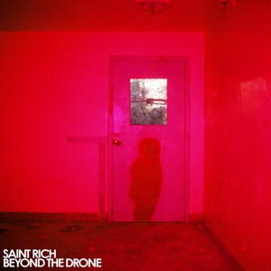 Beyond the Drone by Saint Rich