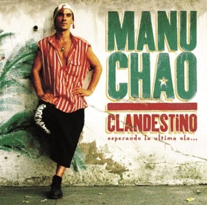 Clandestino by Chao, Manu