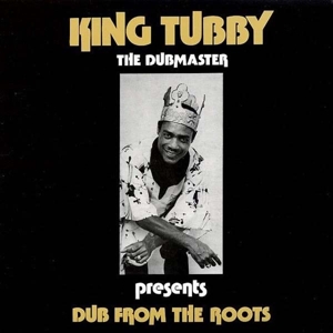 Dub From the Roots (10" Box) by King Tubby