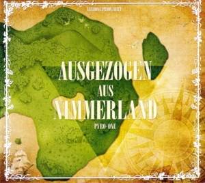 Ausgezogen Aus Nimmerland by Pyro One