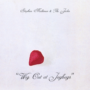 Wig Out At Jagbags by Malkmus, Stephen &...