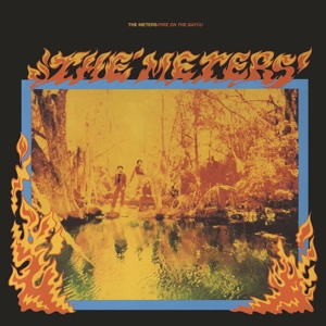Fire On the Bayou + 5 by Meters, the