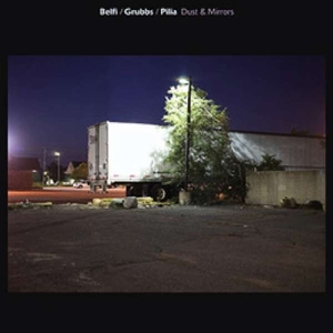 Dust & Mirrors by Grubbs, David