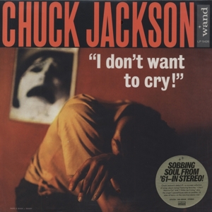 I Don't Want To Cry by Jackson, Chuck