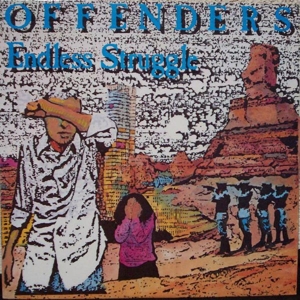 Endless Struggle & We Must Rebel by Offenders