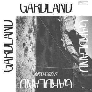 Improvisations by Gardland