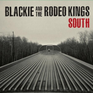 South by Blackie and the Rodeo ...