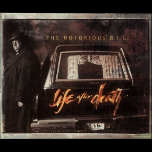 Life After Death by The Notorious B.I.G.