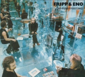 No Pussyfooting by Fripp, Robert