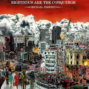 Righteous Are the Conquer by Prophet, Michael