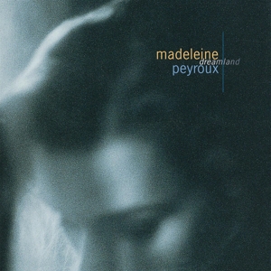Dreamland by Madeleine Peyroux