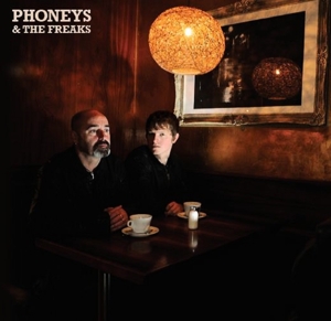 Phoneys & the Freaks Ep by Phoneys & the Freaks