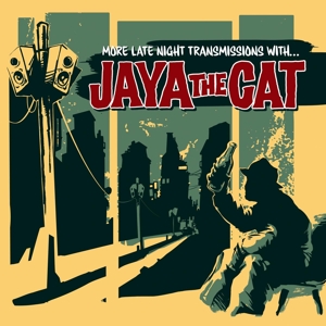 More Late.. -Reissue- by Jaya the Cat