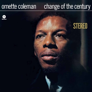 Change of the Century by Ornette Coleman