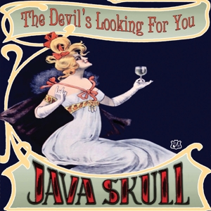 Devil's Looking For You -10"- by Java Skull