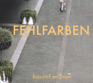 Knietief Im Dispo by Fehlfarben