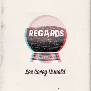 Regards by Lee Corey Oswald