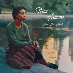 Nina Simone & Her Friends by Simone, Nina