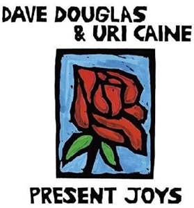 Present Joys by Douglas, Dave