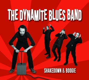 Shakedown & Boogie by Dynamite Blues Band, the