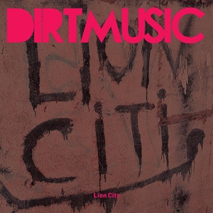 Lion City by Dirtmusic