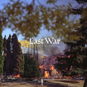 Last War by Bonar, Haley