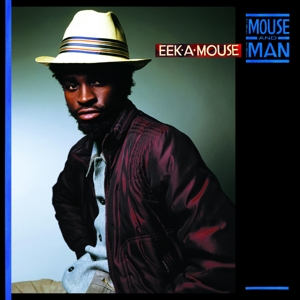Mouse & the Man by Eek-A-Mouse